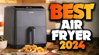 Best Air Fryers 2024  Dont Choose Wrong I did at first [upl. by Emarej]