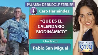 ¿QUÉ ES EL CALENDARIO BIODINÁMICO  Pablo San Miguel [upl. by Anauqcaj]