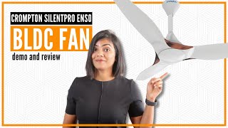 Best Premium and Silent ActivBLDC Ceiling Fan in India  Crompton SilentPro Enso Unboxing and Demo [upl. by Hacceber]