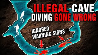 Illegal Cave Diving Gone Wrong [upl. by Ettenyar]