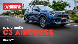 2023 Citroën C3 Aircross review  does big size offer big value  OVERDRIVE [upl. by Tawsha136]