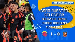 GANÓ NUESTRA SELECCIÓN GOLAZO DE DANIEL MUÑOZ NOS PUSO A CELEBRAR [upl. by Nylirad979]