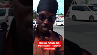 quotClean Up Lucea Townquot Reggae Artiste warns politicians [upl. by Leziar118]