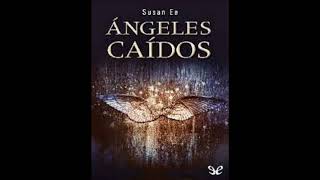 ANGELES CAIDOS AUDIOLIBRO PARTE 5 6 [upl. by Irual]