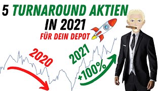 5 unbekannte Turnaround Aktien  Investieren in 2021 [upl. by Kial]