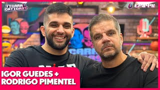 RODRIGO PIMENTEL E IGOR GUEDES  TICARACATICAST  EP 491 [upl. by Oriel]