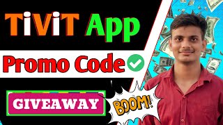 TIVIT APP PROMO CODE  AND BEST SELF EARNING APP [upl. by Eydie728]