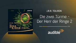 Die zwei Türme  Hörbuch  Der Herr der Ringe 2  Audible [upl. by Melosa]