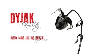 Marek Dyjak  Kiedy mnie już nie będzie Official Audio [upl. by Ellwood]