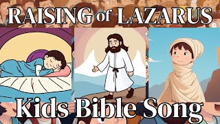 Jesus Raises Lazarus  Bible Story Song for Kids  John 11145 [upl. by Uzzial]