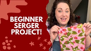 A Perfect Beginner Serger Project sewing serger [upl. by Torbart]