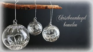 Christbaumkugeln bemalen  DIY  Christmas Ornament [upl. by Airres]