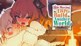 The Best Isekai You Will Ever Read  MinMaxing my TRPG Build in Another World [upl. by Cailly]