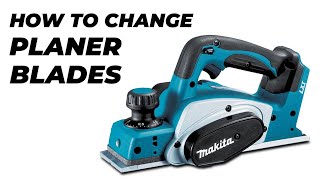 How to Change the Planer Blades on Makitas 18v Planer [upl. by Cammi858]