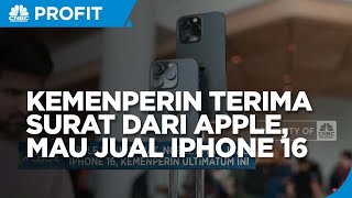 Kemenperin Terima Surat Dari Apple Ngebet Mau Jual iPhone 16 [upl. by Yehudit]