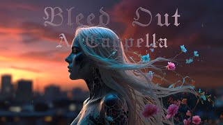 Bleed Out A Cappella  Within Temptation Cover Sharon den Adel bleedout withintemptation cover [upl. by Elegna51]