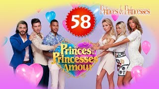 Les Princes et les Princesses de l’Amour Episode 58 HD [upl. by Ihp]