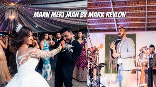 Maan Meri Jaan live cover by Mark Revlon  Angreat amp Saynora  Goan Weddings markrevlon10 [upl. by Laddie612]