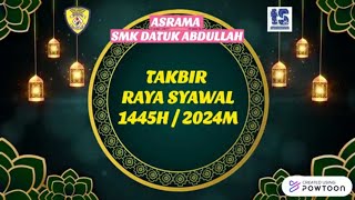 Takbir Raya Syawal 1445H 2024M [upl. by Edwards]