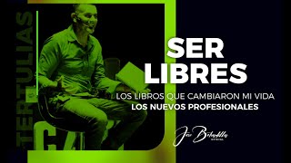 ENTRENARNOS PARA SER LIBRES  LOS LIBROS QUE CAMBIARON MI VIDA  JOSÉ BOBADILLA [upl. by Ennaimaj]