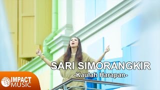 Sari Simorangkir  Kaulah Harapan  Lagu Rohani [upl. by Adnauq]