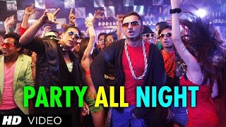 Party all night song  Yo Yo Honey Singh song  Honey Singh song  RGOfficialsong [upl. by Kennith674]