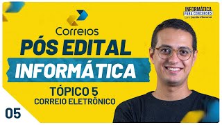 PÓS EDITAL CORREIOS  Tópico 5  Correio Eletrônico EMAIL  Informática Danilo Vilanova ibfc [upl. by Ecinreb]