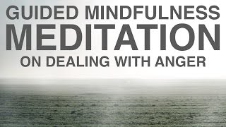 Guided Mindfulness Meditation on Dealing with Anger 20 Minutes [upl. by Ayatnohs]