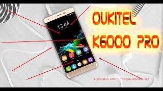 Oukitel K6000 PRO  Review en Español [upl. by Sibley]