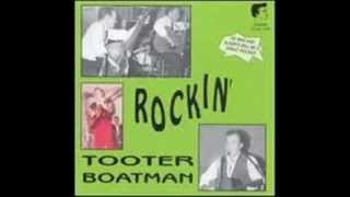 TOOTER BOATMAN  WHOLE LOTTA SHAKIN GOING ON  3  DIFFERENT CUTS [upl. by Rokach]