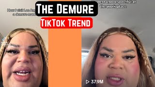 What is demure Who Started It TikTok trend goes viralagain [upl. by Euqinim687]