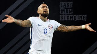 Arturo Vidal  Last Man Standing  Selección Chilena [upl. by Schlenger]