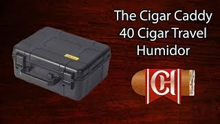 The Cigar Caddy 40 Cigar Travel Humidor [upl. by Harlan5]