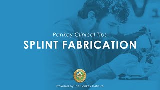 Splint Fabrication provided by The Pankey Institute [upl. by Torruella]