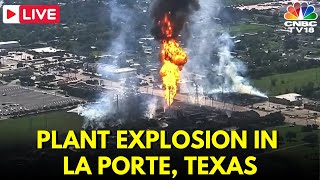 LIVE Plant Explosion in La Porte Texas  Heavy Flames in La Porte Pipeline  USA News Live  N18G [upl. by Higgs692]