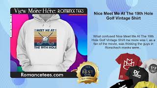 Nice Meet Me At The 19th Hole Golf Vintage Shirt [upl. by Yemrej856]