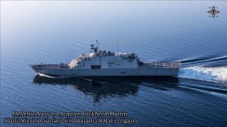 Hellenic Navy to Acquire Lockheed Martin Multi Mission Surface Combatant MMSC frigates [upl. by Alta]