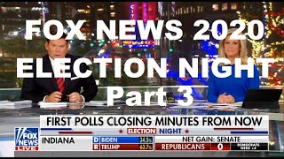 Fox News 2020 Election Night Coverage Part 3 [upl. by Lundeen]