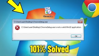 ChromeSetupexe is not a valid Win32 application in Windows 7  How To Fix Error Install Chrome ✅ [upl. by Ramalahs]