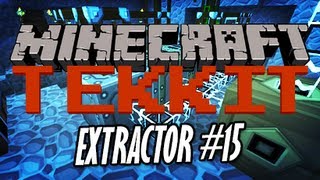 Tekkit 15  Extractor [upl. by Attenra]