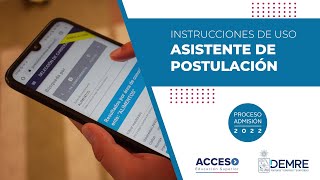 Instrucciones Uso del Asistente de Postulación  Proceso de Admisión 2022 [upl. by Jonina]