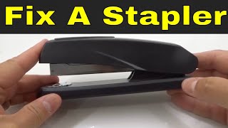 How To Fix A Stapler That Doesnt WorkEasy Instructions [upl. by Gilbye]