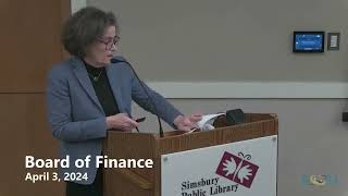 Board of Finance Meeting  April 4 2024 [upl. by Zeiger]