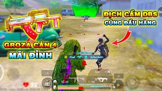 Groza Huyền Thoại Cân 4  DBS Cũng Phải Đầu Hàng Khi Đối Đầu PUBG Mobile [upl. by Jobe]