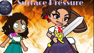 Surface Pressure  Gacha Club Animation  Full Music Video [upl. by Ilajna902]