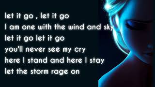 Let it go  Frozen lyrics [upl. by Aeslehc915]