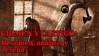 CRIMEN Y CASTIGO  FIODOR DOSTOIEVSKI Resumen analisis y reseña [upl. by Pendergast521]