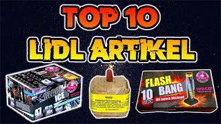 TOP 10 BESTE LIDL FEUERWERKSARTIKEL  Silvester2k [upl. by Chaudoin]