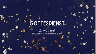 Gottesdienst am 2 Advent  8122024  1000 Uhr [upl. by Ssor710]