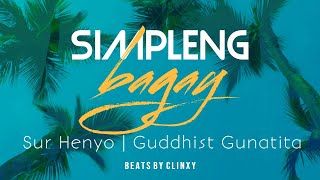 Simpleng Bagay  Sur Henyo X Guddhist Gunatita Prod by Clinxy Beats [upl. by Rhoades]